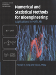 Numerical and Statistical Methods for Bioengineering: Applications in MATLAB