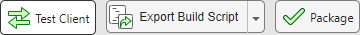 Three buttons labeled Test Client, Export Build Script, and Package