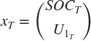 $ x_T = \left( \begin{array}{cc} SOC_T \\ U_{1_T} \end{array} \right) $