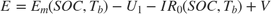 $$ \begin{array} {ll} E = E_m(SOC,T_b) - U_1 - IR_0(SOC,T_b) + V \end{array} $$