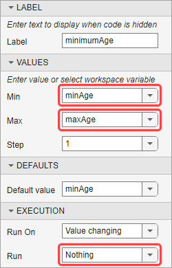 Label configuration menu with the Min value set to the minAge variable, Max value set to the maxAge variable, and the Run execution option set to Nothing.