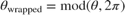 $\theta_{\mathrm{wrapped}} = \bmod(\theta, 2\pi)$
