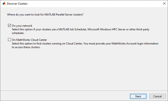 Discover clusters dialog box, asking "Where do you want to look for MATLAB Parallel Server Clusters", with the options of "On you network" and "On Mathworks Cloud Center".