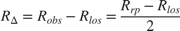 $$R_\Delta = R_{obs}-R_{los} = \frac{R_{rp}-R_{los}}{2}$$