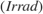$(Irrad)$