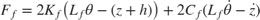 $$F_{f} = 2K_f \big(L_f \theta - (z + h)\big) + 2C_f(L_f \dot{\theta} -\dot{z})$$