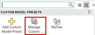 Manage Custom Model Presets button