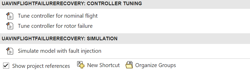 Project shortcuts showing Tune controller for nominal flight, Tune controller for rotor failure, and Simulate model with fault injection