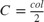 $C=\frac{col}{2}$