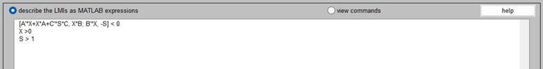 Portion of LMI Editor showing the "describe the LMIs as MATLAB expressions" containing the LMIs written out as the MATLAB expressions