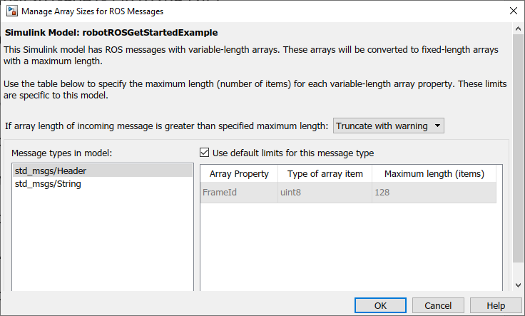 "Manage Array Sizes for ROS Messages" dialog that displays all the message types in the model. It also displays the array fields in the selected message type along with the maximum length of the array and the data type of each item in it.