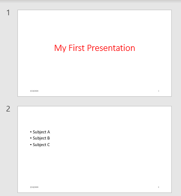 Two slides: title slide with My First Presentation in red, and a content slide with bullets Subject A, Subject B, Subject C.