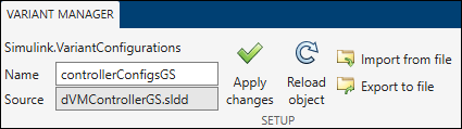 Variant Manager toolstrip shows the name of the variant configurations object in the Simulink.VariantConfigurations text box.