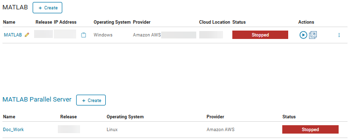 The Cloud Center interface shows two sections: MATLAB and MATLAB Parallel Server. The MATLAB section lists one instance named "MATLAB" with release R2024b, running on Windows via Amazon AWS, and a status of "Stopped." The MATLAB Parallel Server section lists one instance named "Doc_Work" with release R2024b, running on Linux via Amazon AWS, also with a status of "Stopped." Both sections have a "+ Create" button for adding new entries and action buttons for managing existing ones.