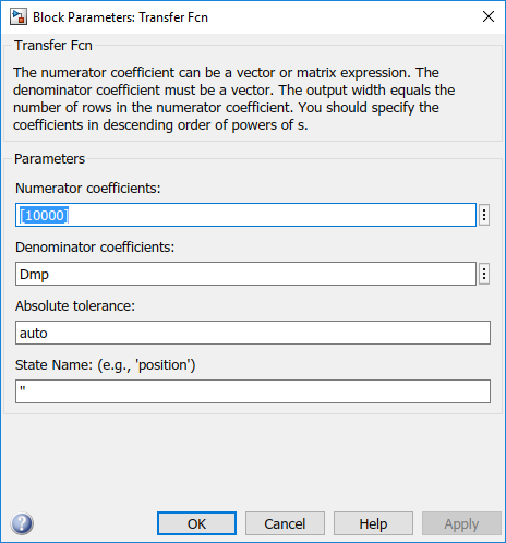 Apply these settings for the transfer function in the block parameters dialog box.