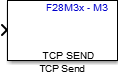 F28M35x/F28M36x TCP Send block