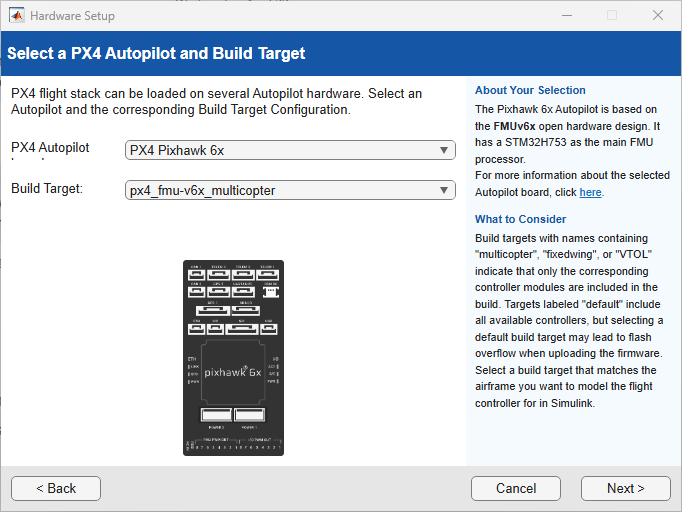 Select a PX4 Autopilot and Build Target screen showing PX4 Pixhawk 6x selected with px4_fmu-v6x_multicopter build target.