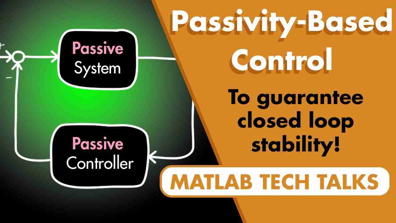 Use passivity-based control to guarantee closed-loop stability of feedback systems. Think about ways to assess the stability of systems other than looking at gain and phase margin.